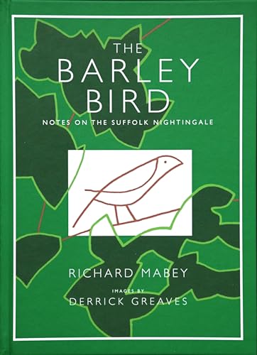 9780956186911: The Barley Bird: Notes on a Suffolk Nightingale