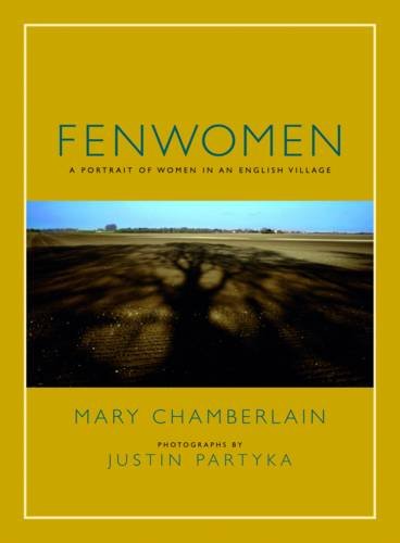 Beispielbild fr Fenwomen: A Portrait of Women in an English Village zum Verkauf von WorldofBooks