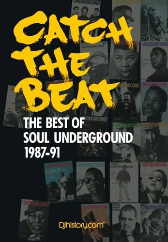 Imagen de archivo de Catch the Beat: The Best of Soul Underground, 1987-91. a la venta por Grendel Books, ABAA/ILAB