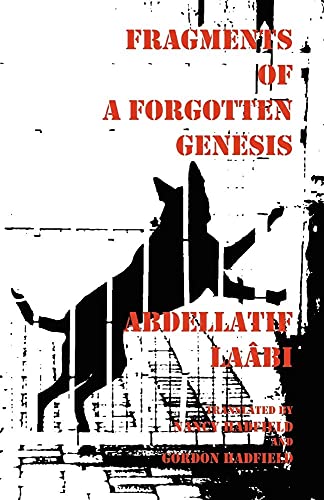 Fragments of a Forgotten Genesis (9780956191908) by LaÃ¢bi, Abdellatif
