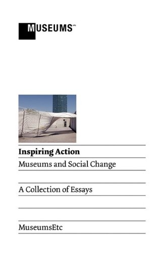 Stock image for Inspiring Action: Museums and Social Change for sale by HPB-Red