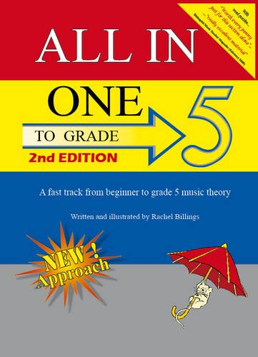 9780956199485: OLD/2012 edition All-In-One to Grade 5: A Fast-Track from Beginner to Grade 5 Music Theory