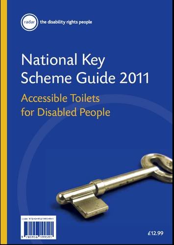 Beispielbild fr National Key Scheme Guide 2011: Accessible Toilets for Disabled People zum Verkauf von AwesomeBooks