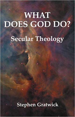 Beispielbild fr What Does God Do?: Secular Theology zum Verkauf von WorldofBooks
