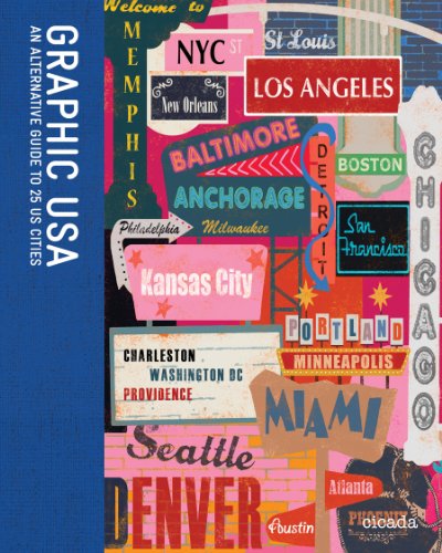 Beispielbild fr Graphic USA: An Alternative Guide to 25 US Cities zum Verkauf von WorldofBooks