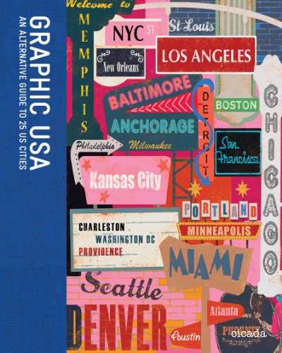 Stock image for Graphic USA: An Alternative Guide to 25 US Cities for sale by SecondSale