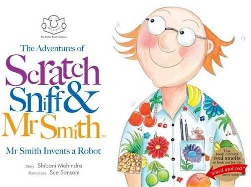 Beispielbild fr Mr Smith Invents a Robot (Adventures of Scratch Sniff and Mr Smith) zum Verkauf von WorldofBooks