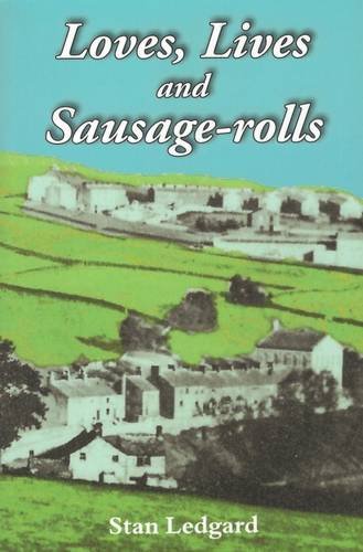 Stock image for Loves, Lives and Sausage-rolls for sale by Stephen White Books