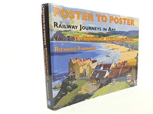 Stock image for Railway Journeys in Art Volume 2: Yorkshire and the North East (Poster to Poster Series 2) for sale by Devils in the Detail Ltd