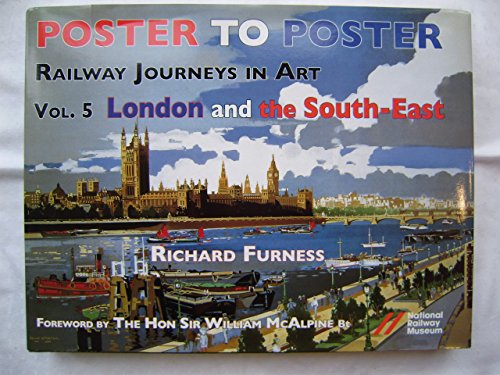 Stock image for Railway Journeys in Art Volume 5: London and the South East (Poster to Poster Series 5) for sale by Holt Art Books