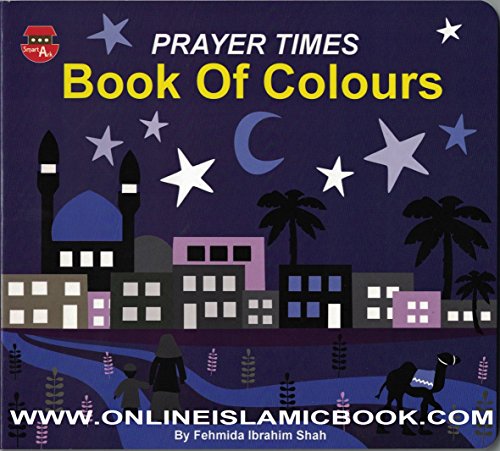 Imagen de archivo de Prayer Times Book of Colours a la venta por Better World Books: West