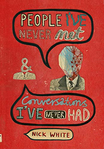 Imagen de archivo de People I've Never Met & Conversations I've Never Had a la venta por WorldofBooks