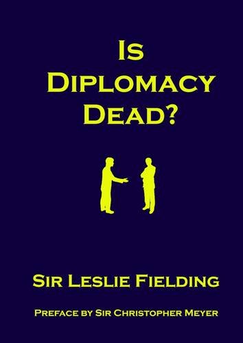 Stock image for Is Diplomacy Dead? for sale by Aardvark Rare Books