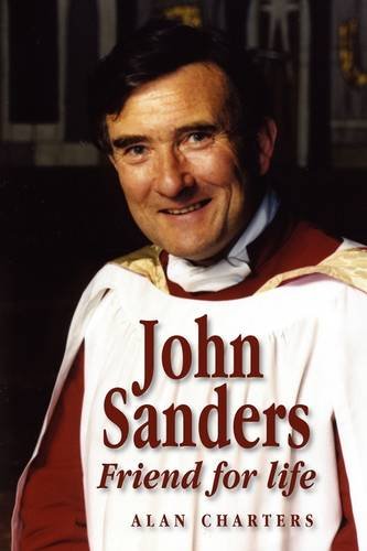 Imagen de archivo de John Sanders Friend for Life a la venta por Reuseabook