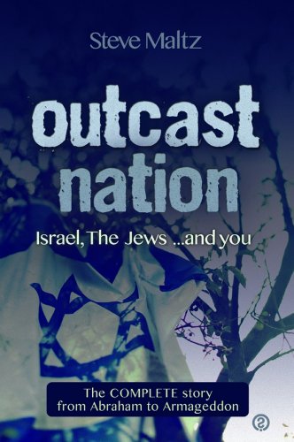Stock image for Outcast Nation: Israel, The Jews . and you for sale by Goldstone Books
