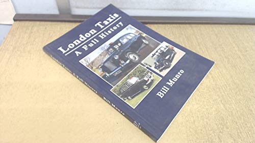 Stock image for London Taxis - A Full History for sale by WorldofBooks