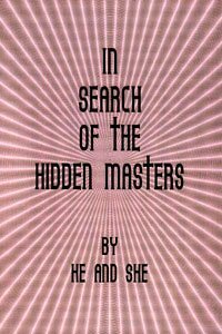 9780956230942: In Search of the Hidden Masters