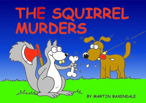 Stock image for SQUIRREL MURDERS,THE for sale by Revaluation Books