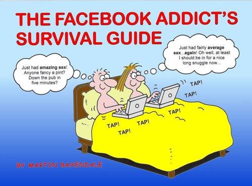 Imagen de archivo de FACEBOOK ADDICT'S SURVIVAL GUIDE,THE a la venta por Revaluation Books