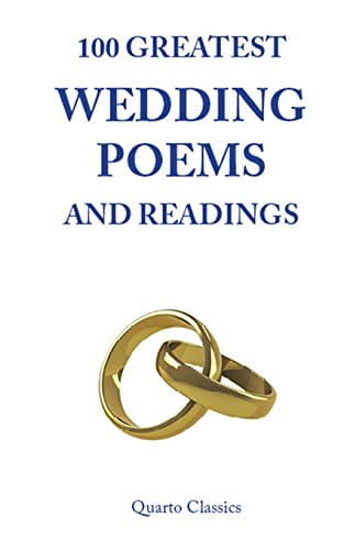 Stock image for 100 Greatest Wedding Poems and Readings: The most romantic readings from the best writers in history for sale by SecondSale