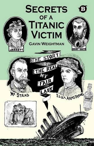 Stock image for Secrets of a Titanic Victim: The Story of the Real My Fair Lady for sale by WorldofBooks