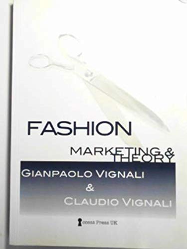 Imagen de archivo de Fashion marketing and theory a la venta por Better World Books Ltd