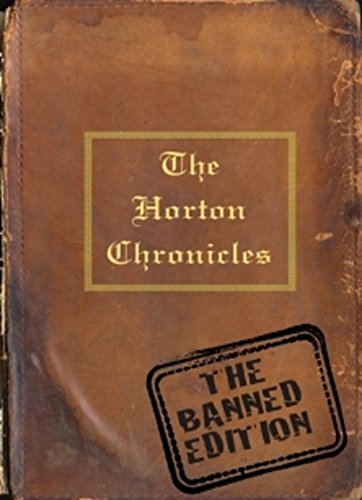 Imagen de archivo de THE HORTON CHRONICLES. THE BANNED EDITION. Edited by Keith Jenkins. a la venta por Coch-y-Bonddu Books Ltd