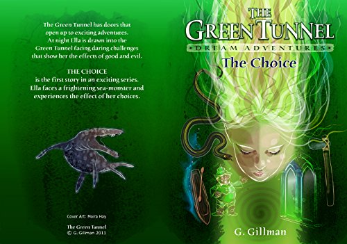 9780956255327: The Green Tunnel: Dream Adventures: The Choice