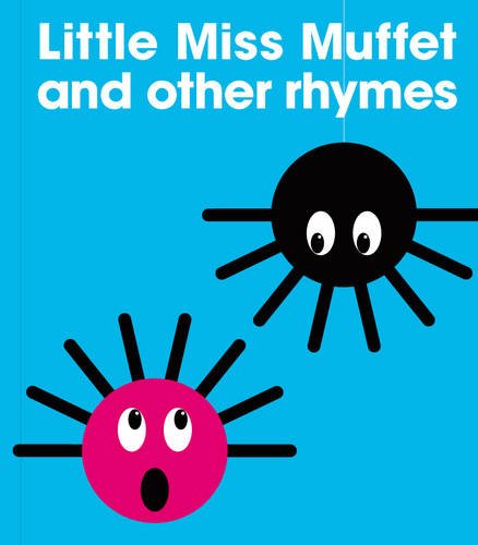 Beispielbild fr Little Miss Muffet and Other Rhymes zum Verkauf von WorldofBooks