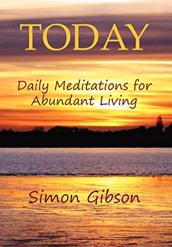 Stock image for TODAY: Daily Meditations for Abundant Living for sale by Lucky's Textbooks