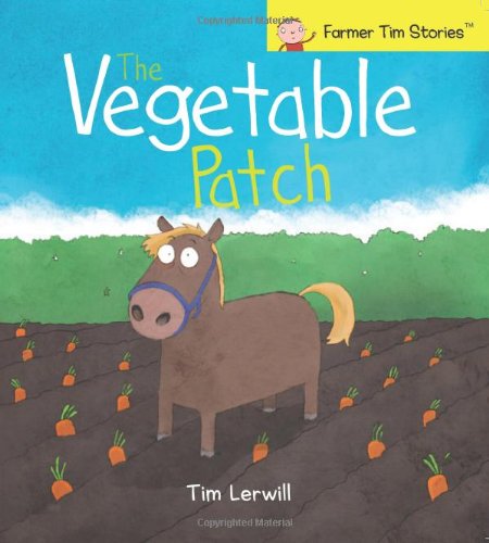 Beispielbild fr The Vegetable Patch (Farmer Tim Stories): 2 zum Verkauf von WorldofBooks