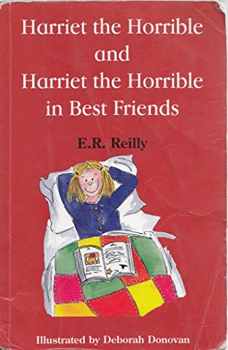 Beispielbild fr Harriet the Horrible and Harriet the Horrible in Best Friends zum Verkauf von AwesomeBooks