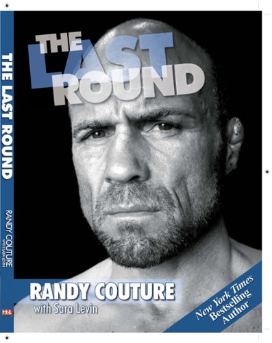 The Last Round (9780956258663) by Randy Couture