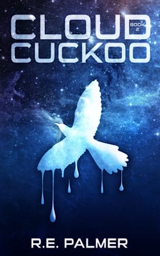 Stock image for Cloud Cuckoo (The Never Dawn) for sale by Blue Vase Books