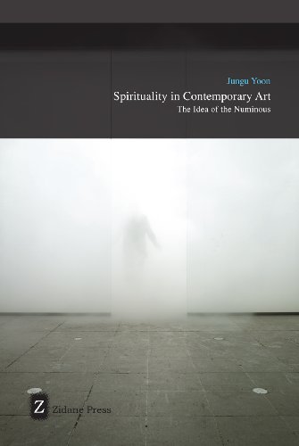 9780956267832: Spirituality in Contemporary Art: The Idea of the Numinous