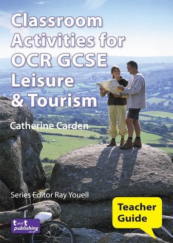 Stock image for Classroom Activities for OCR GCSE Leisure and Tourism: Teacher Guide for sale by WorldofBooks