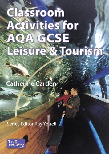 Stock image for Classroom Activities for AQA GCSE Leisure and Tourism for sale by WorldofBooks