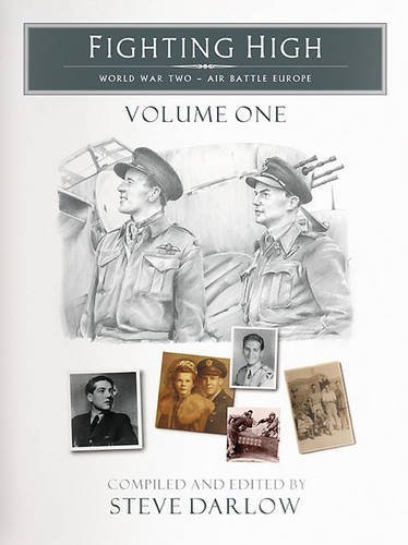 9780956269607: Fighting High - World War Two - Air Battle Europe (1): Volume One