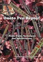 9780956271112: Onoto Pen Repair: Tools, Parts Techniques and Specifications
