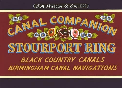 Pearson's Canal Companion. Black Country Canals & Birmingham Canal Navigations: Stourport Ring (9780956277725) by Pearson, Michael