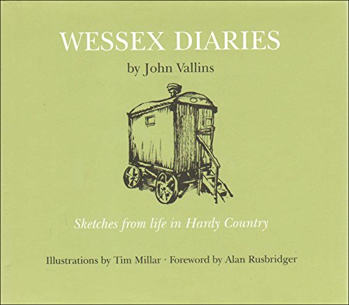 Stock image for Wessex Diaries: Sketches from the Life in Hardy Country for sale by MusicMagpie