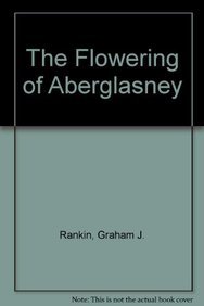 Stock image for The Flowering of Aberglasney for sale by Better World Books Ltd