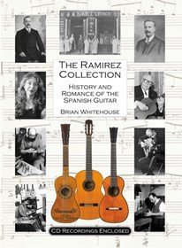 9780956279002: The Ramirez Collection: History and Romance of the Spanish Guitar