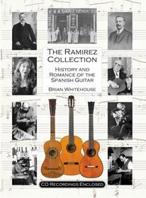 9780956279019: The Ramirez Collection: History and Romance of the Spanish Guitar