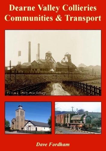 Imagen de archivo de Dearne Valley Collieries, Communities and Transport a la venta por WorldofBooks
