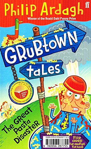 9780956287755: Pongwiffy and the Important Announcement / Grubtown Tales: The Great Pasta Disaster: A World Book Day Flip Book