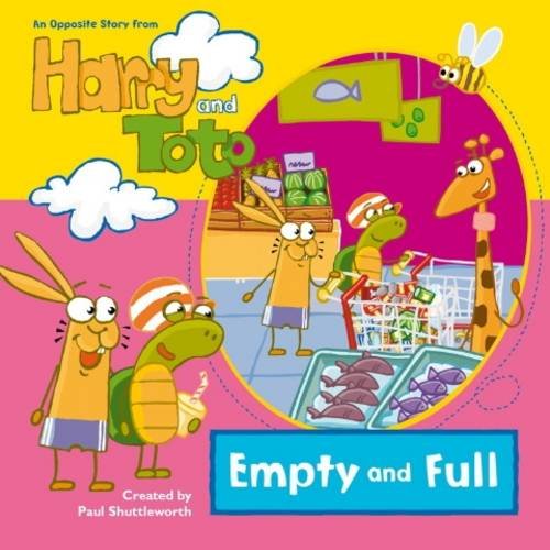 Beispielbild fr Harry and Toto: v. 2: Empty and Full (Harry and Toto: Empty and Full) zum Verkauf von WorldofBooks