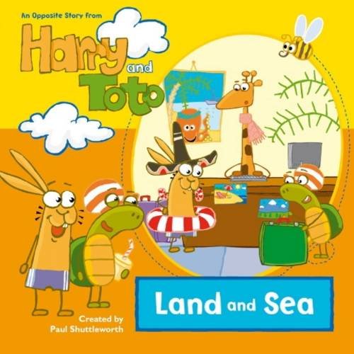 Beispielbild fr Harry and Toto: v. 4: Land and Sea (Harry and Toto: Land and Sea) zum Verkauf von WorldofBooks