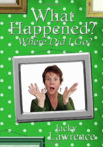 9780956299376: What Happened - Where Did I Go?