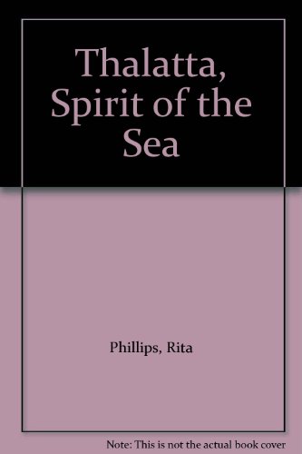 9780956305947: Thalatta, Spirit of the Sea